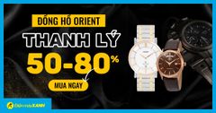  Top 5 đồng hồ Orient thanh lý từ 50 - 80%, giá sốc không tưởng, mua ngay kẻo lỡ 