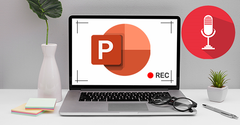  Cách ghi âm, ghi hình trong PowerPoint để làm video thuyết trình 