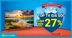  Hết giãn cách, sắm ngay TV sale đến 27%, chỉ từ 5 triệu lại hỗ trợ trả góp giá cực hấp dẫn 