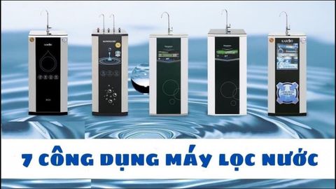 7 công dụng máy lọc nước sẽ làm bạn ngạc nhiên