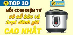  Top 10 nồi cơm điện tử có số bán và lượt đánh giá cao nhất Trung Tâm Bảo Hành 