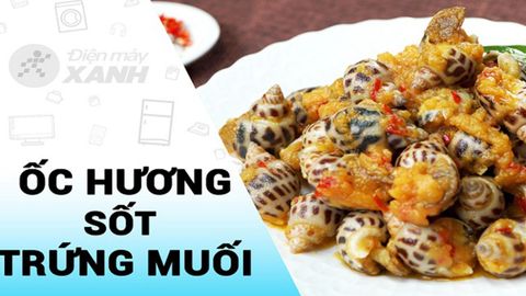 2 cách làm ốc hương sốt trứng muối cực ngon ăn là ghiền