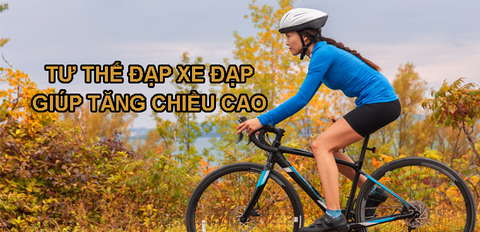 Hướng dẫn tư thế đạp xe đạp giúp tăng chiều cao hiệu quả nhất