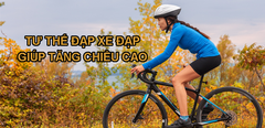  Hướng dẫn tư thế đạp xe đạp giúp tăng chiều cao hiệu quả nhất 