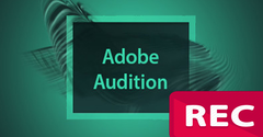  Hướng dẫn ghi âm trên máy tính với Adobe Audition đơn giản nhất 