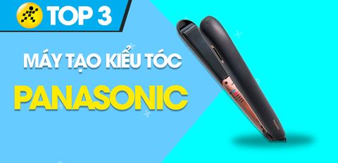 Top 3 máy tạo kiểu tóc đa năng Panasonic giá tốt, đáng mua tại Trung Tâm Bảo Hành