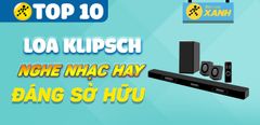  Top 10 loa Klipsch tốt, nghe nhạc vàng hay và đẳng cấp, đáng sở hữu nhất hiện nay 