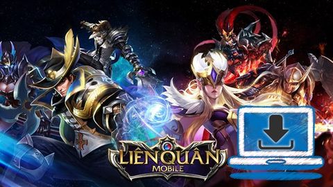 Cách tải và cài đặt Liên Quân Mobile trên máy tính đơn giản nhất