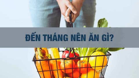 Đến tháng nên ăn gì? Thực phẩm nên và không nên ăn giúp dễ chịu ngày đèn đỏ