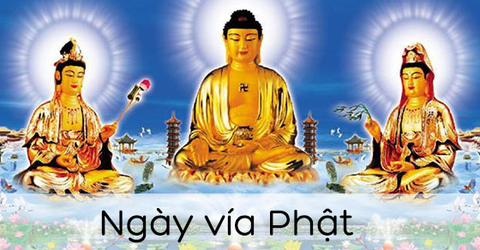 Ngày vía Phật là gì? Các ngày vía Phật trong năm mà bạn cần biết