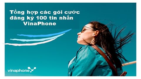 Tổng hợp các gói cước đăng ký 100 tin nhắn VinaPhone HOT 2021