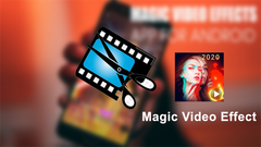  Cách cắt video trên điện thoại Android bằng Magic Video nhanh, đơn giản 