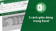  3 cách giãn dòng trong Excel siêu nhanh và đơn giản 