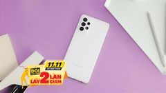  Đại náo tiệc độc thân săn sale hết ý, Galaxy A52s 5G có gì hấp dẫn? Bật mí là vô vàn khuyến mãi HOT luôn đấy 