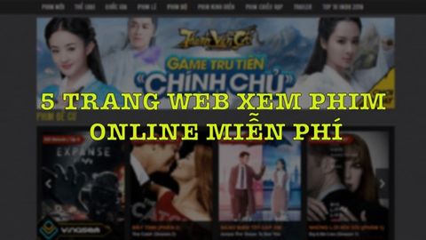 5 trang web xem phim online dành cho điện thoại và máy tính