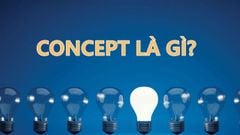  Concept là gì? Ý nghĩa của Concept trong thiết kế và các lĩnh vực khác 