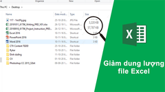  Cách giảm dung lượng file Excel nhanh đơn giản, hiệu quả 