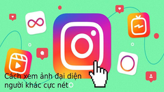  Cách xem ảnh đại diện Instagram của người khác cực sắc nét 