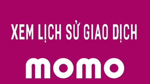 Cách xem lịch sử giao dịch ví MoMo nhanh nhất trên điện thoại