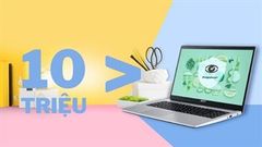  Sinh viên làm thêm cả năm trời, tích góp được có 10 triệu thì mua laptop nào cho đáng 'đồng tiền bát gạo' đây? 