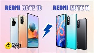 Nên chờ mua Redmi Note 11 series với thiết kế mới độc đáo hay mua luôn Redmi Note 10 series đang có giá bán cực tốt?