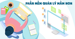  TOP 6 phần mềm quản lý mầm non trên máy tính tốt nhất hiện nay 