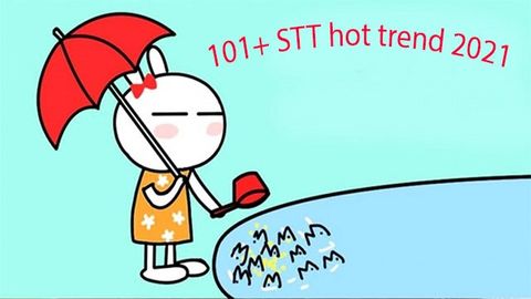 101+ stt hot trend hiện nay 2021| Câu nói thả thính dễ thương