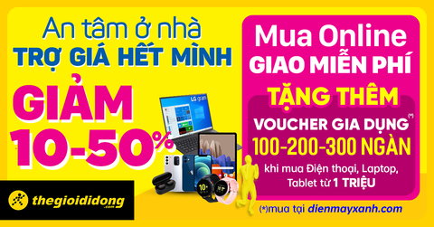 An Tâm Tại Nhà - Trợ Giá Hết Mình giảm từ 10% - 50%
