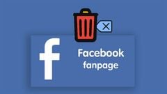  Cách xóa vĩnh viễn Fanpage, trang trên Facebook điện thoại, máy tính, PC, laptop 