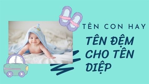 Tên đệm hay cho tên Diệp ý nghĩa | Ý nghĩa tên Diệp