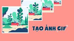  TOP 11 app, ứng dụng tạo ảnh GIF tốt nhất, đẹp nhất trên Android, iOS 