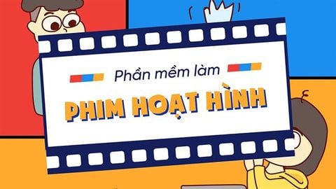 TOP 11 phần mềm làm phim hoạt hình chuyên nghiệp nhất trên máy tính