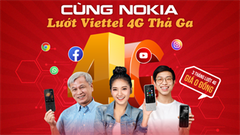  Sắm Nokia, vi vu sử dụng Viettel 4G thả ga 3 tháng miễn phí không giới hạn data, tham khảo ngay để không bỏ lỡ 