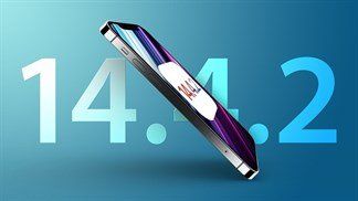 Apple phát hành iOS và iPadOS 14.4.2 để khắc phục lỗ hổng bảo mật quan trọng, bạn nên tải về và cập nhật ngay