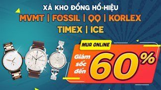 Một năm thì có mấy lần, xả kho giảm sốc đến 60%, hàng loạt đồng hồ hiệu Nhật, Mỹ... đang có giá ngon không tưởng