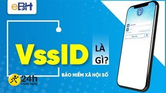 Ứng dụng VssID là gì? Đây là link tải và những điều bạn cần biết về ứng dụng Bảo hiểm xã hội số của Việt Nam