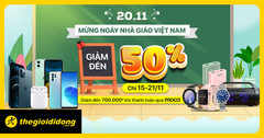  Mừng Ngày Nhà Giáo Việt Nam giảm lớn đến 50% 