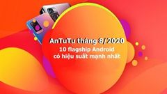  AnTuTu tháng 8/2020: Xiaomi Mi 10 Ultra dẫn đầu bảng xếp hạng flagship Android có hiệu suất mạnh nhất 