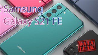 Nghe Đồn Là: Samsung Galaxy S21 FE lộ diện với 5 màu sắc cực bánh cuốn, thiết kế giống Galaxy S21 Series và viền màn hình mỏng hơn (Liên tục cập nhật)