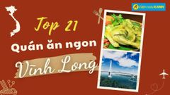  Top 21 món ăn đặc sản Vĩnh Long nổi tiếng nhất định bạn phải ghé thử 
