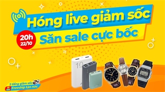 Giảm sốc lên đến 45%, đều là những sản phẩm cực hot và sẽ góp mặt trong đợt livestream 22/10, xem qua ngay thôi nào
