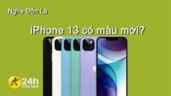  Nghe Đồn Là: iPhone 13 Pro (iPhone 12s Pro) có thêm 3 tùy chọn màu lạ hoắc lạ huơ, tai thỏ lại còn nhỏ hơn nữa chứ (liên tục cập nhật) 