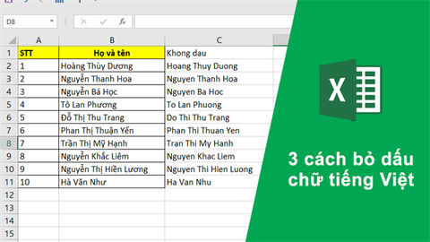 3 cách bỏ dấu chữ tiếng Việt trong Excel nhanh, đơn giản