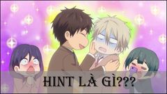  Hint là gì? Ý nghĩa của hint trong phim, truyện và tin học 
