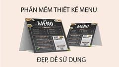  TOP 7 phần mềm thiết kế menu đẹp, dễ sử dụng 