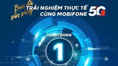  MobiFone công bố thời gian, địa điểm triển khai thử nghiệm 5G: Mở đầu là TP.HCM, đặc biệt vẫn sử dụng được trên SIM 4G 