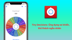 Cách sử dụng app Tiny Decisions chơi trò sai khiến 