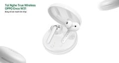  Tai nghe True Wireless Oppo Enco W31 