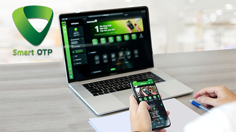 Cách đăng ký, sử dụng Vietcombank Smart OTP chi tiết
