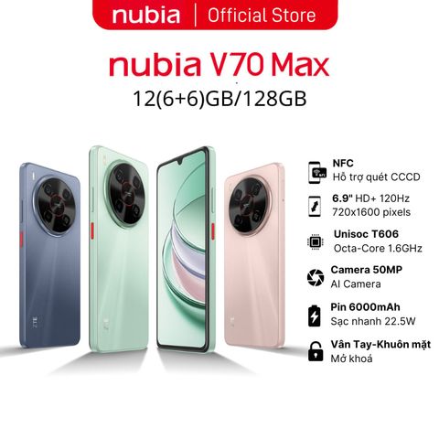 Điện thoại  Nubia V70 Max 6GB 128GB